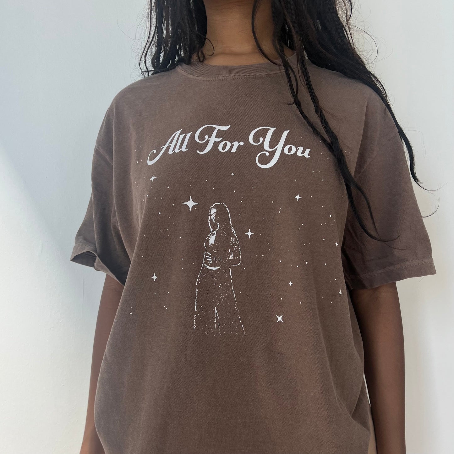 "All For You" T-Shirt