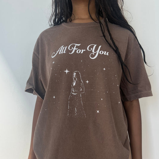 "All For You" T-Shirt